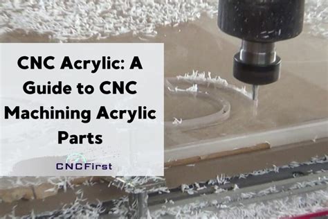 cnc acrylic ph|Acrylic CNC Machining Guide: Properties & Applications.